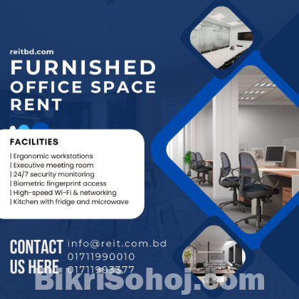 Rent for Fully Furnished Office Space